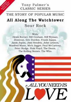 DVD Tony Palmer: All Along The Watchtower Sour Rock 313191