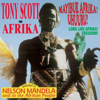 Album Tony Scott: In Afrika/ Mayibue Afrika! Uhuuru!