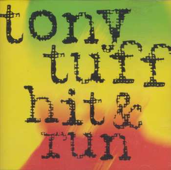Album Tony Tuff: Hit & Run