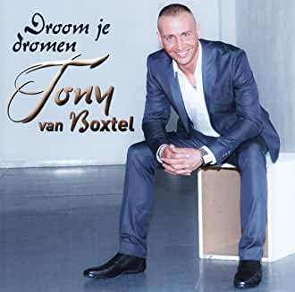 Album Tony Van Boxtel: Droom Je Dromen