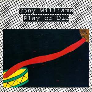 LP Anthony Williams: Play Or Die 385988