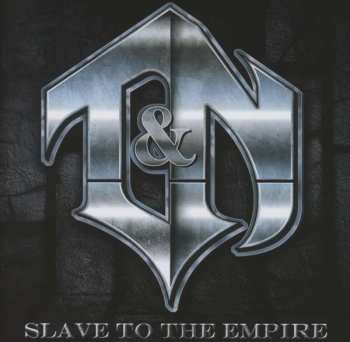 Tooth & Nail: Slave To The Empire