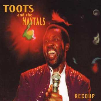 Album Toots & The Maytals: Recoup
