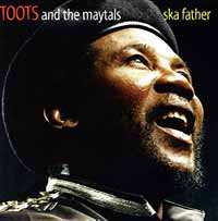 LP Toots & The Maytals: Ska Father 372676