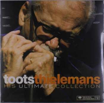 Album Toots Thielemans: Top 40 Toots (His Ultimate Top 40 Collection)