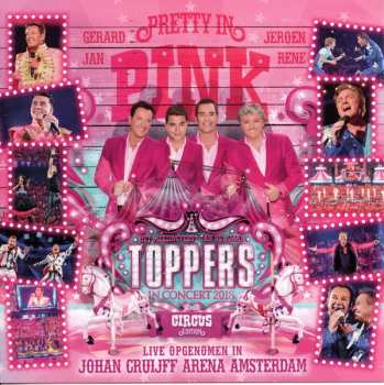 Album Toppers: Toppers In Concert 2018 Pretty In Pink (The Circus Edition)