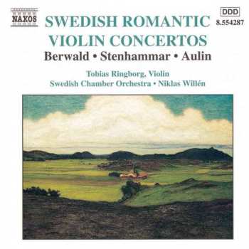 CD Franz Berwald: Svenska Romantiska Violinkonserter 475379