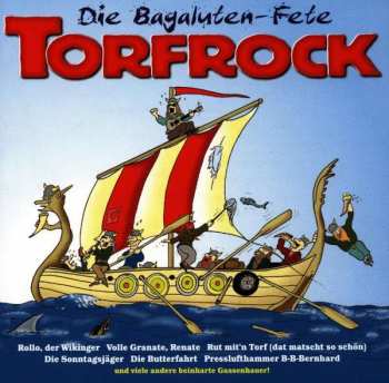 Album Torfrock: Die Bagaluten-Fete