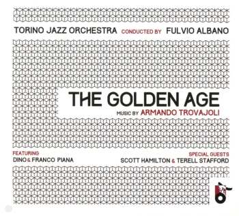 Album Torino Jazz Orchestra - Conducted By Fulvio Albano: The Golden Age - Music By Armando Trovajoli