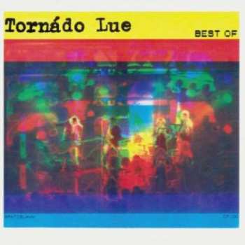 CD Tornádo Lue: Best Of 506120