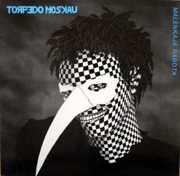 Album Torpedo Moskau: Malenkaja Rabota