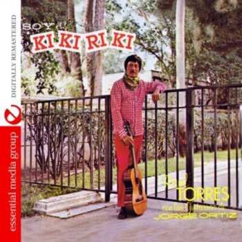 CD Torres,raul: Soy El Kikiriki