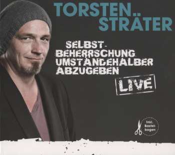 Album Torsten Sträter: Selbstbeherrschung Umständehalber Abzugeben (Live)