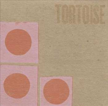 Album Tortoise: Tortoise