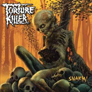 Album Torture Killer: Swarm!