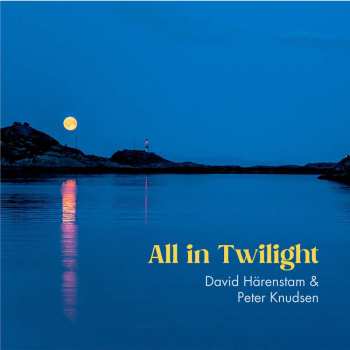 Album Toru Takemitsu: David Härenstam - All In Twilight