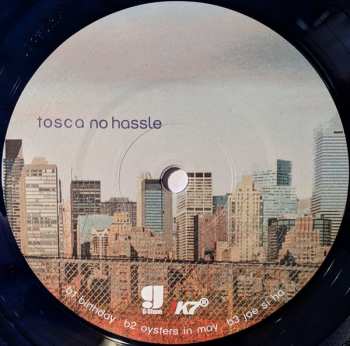 2LP Tosca: No Hassle LTD | CLR 367052