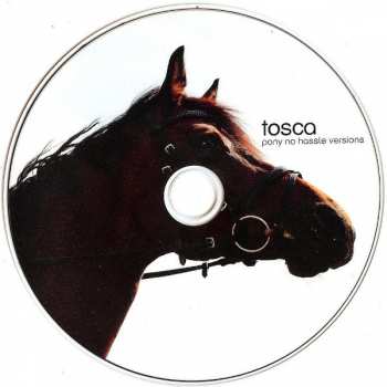 CD Tosca: Pony No Hassle Versions 436736