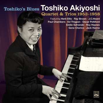 Album Toshiko Akiyoshi: Toshiko's Blues - Quartet & Trios 1953-1958