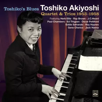 Toshiko's Blues - Quartet & Trios 1953-1958