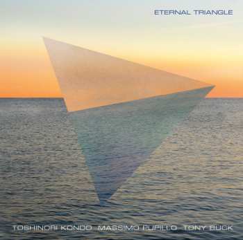 Album Toshinori Kondo: Eternal Triangle