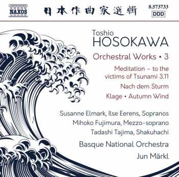 Album Toshio Hosokawa: Orchestral Works • 3