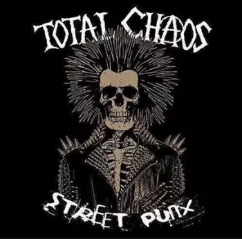 Total Chaos: Street Punx