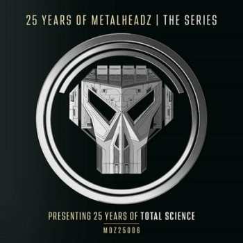 Album Total Science: 25 Years Of Metalheadz - Part 6