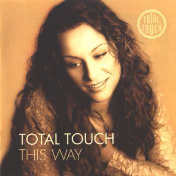 Album Total Touch: This Way