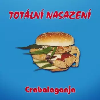 Totální Nasazení: Crabalaganja