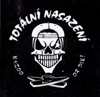 Album Totální Nasazení: Kazoo Or Die!