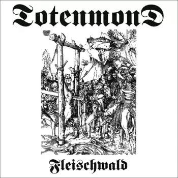 Totenmond: Fleischwald