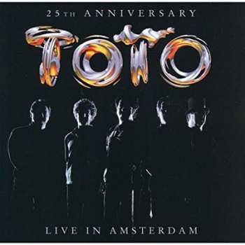 CD Toto: 25th Anniversary - Live In Amsterdam 305453