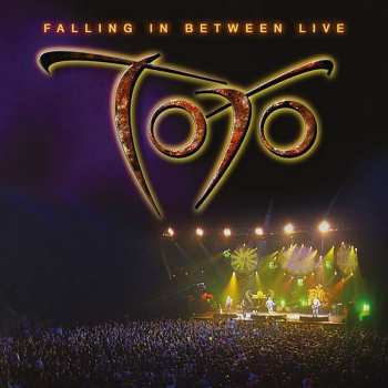 Album Toto: Falling In Between Live
