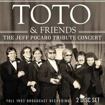 Album Toto & Friends: The Jeff Pocaro Tribute Concert