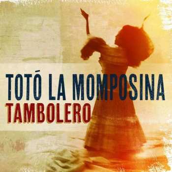 Album Totó La Momposina: Tambolero