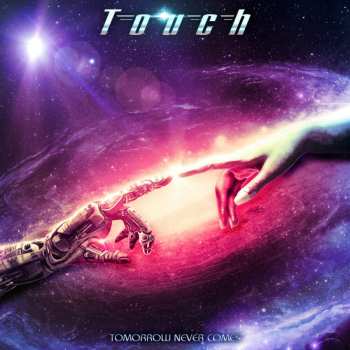 Album Touch: Tomorrow Never Comes