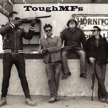 Tough Mf's: Sweet Anelli/messed Up