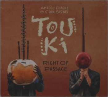 CD Touki: Right Of Passage 516681