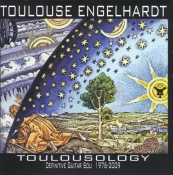Toulouse Engelhardt: Toulousology: Definitive Guitar Soli 1976-2009