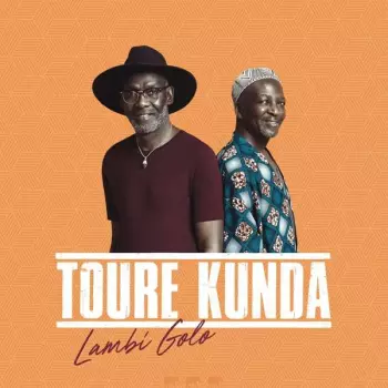 Touré Kunda: Lambi Golo