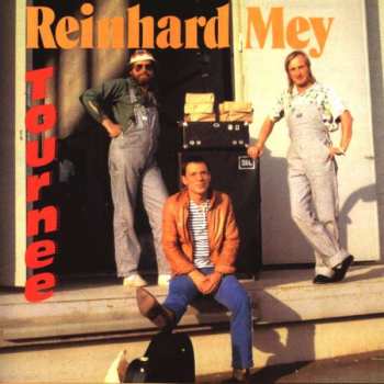 Reinhard Mey: Tournee
