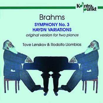 Album Tove Lønskov: Brahms: Symphony No. 3 / Variations On A Theme By Haydn