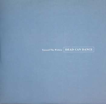 2LP Dead Can Dance: Toward The Within 37069