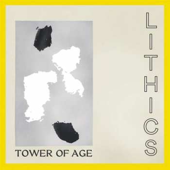 Album LITHICS: Tower Of Age