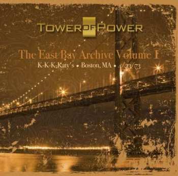 Tower Of Power: The East Bay Archive Volume 1