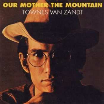 LP Townes Van Zandt: Our Mother The Mountain 411370