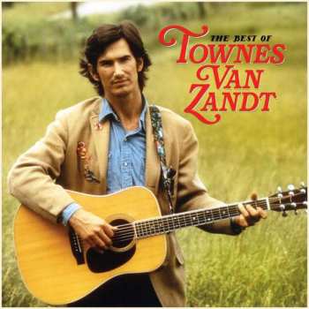 Album Townes Van Zandt: The Best Of Townes Van Zandt