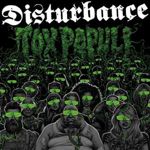 Album Disturbance: Tox Populi