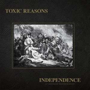 LP Toxic Reasons: Independence 366247